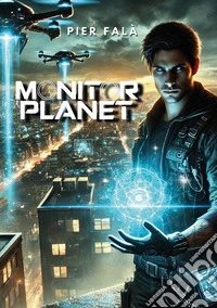 Monitor planet