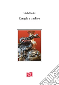L'angelo e la saliera libro