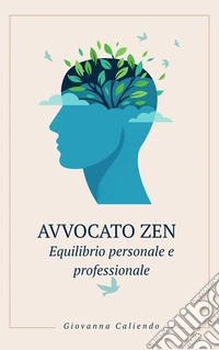 Avvocato zen libro