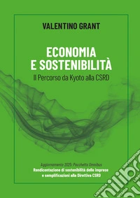 Economia e sostenibilità. Il percorso da Kyoto alla CSRD libro