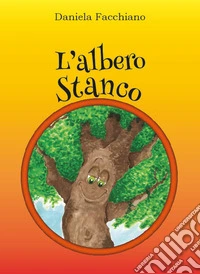 L'albero stanco