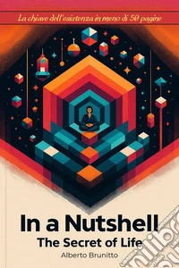 In a Nutshell: The secret of life libro
