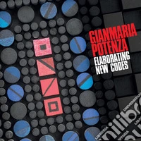 Gianmaria Potenza elaborating new codes. Ediz. italiana e inglese libro