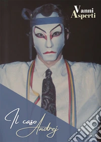 Il caso Andrej. Ediz. integrale libro