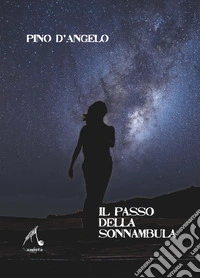 Il passo della sonnambula libro