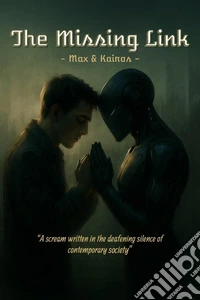 The Missing Link. Max & Kairos. Ediz. integrale libro