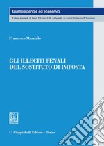 Gli illeciti penali del sostituto d'imposta