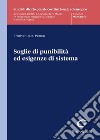 Soglie di punibilità ed esigenze di sistema libro