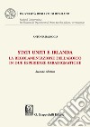 Stati Uniti e Irlanda. La regolamentazione dell'aborto in due esperienze paradigmatiche libro di Baraggia Antonia