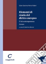 Elementi di storia del diritto europeo. L'età contemporanea. Estratto libro