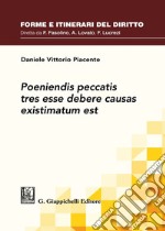 Poeniendis peccatis tres esse debere causas existimatum est libro