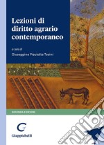 Lezioni di diritto agrario contemporaneo libro