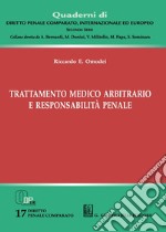 Trattamento medico arbitrario e responsabilità penale