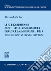 Le aziende minerarie: aspetti critici di valutazione e disclosure alla luce dell'IFRS 6. Teorie e prospettive contabili e gestionali libro