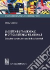 La sostenibilità aziendale in ottica sistemica-relazionale. Evoluzione concettuale e analisi di casi aziendali libro