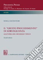 Il «giusto procedimento» di sorveglianza libro