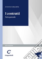 I contratti. Parte generale libro