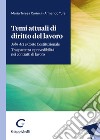 Temi attuali di diritto del lavoro libro