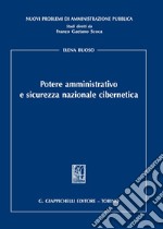 Potere amministrativo e sicurezza nazionale cibernetica