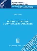 Traditio all'estero e controlli in Cassazione libro