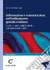 Informazione e comunicazione nell'ordinamento giuridico italiano libro di Allegri Maria Romana