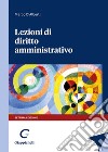 Lezioni di diritto amministrativo libro di D'Alberti Marco