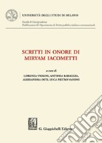 Scritti in onore di Miryam Iacometti libro