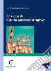 Lezioni di diritto amministrativo libro