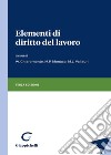 Elementi di diritto del lavoro libro