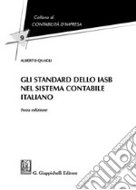 Gli standard dello IASB nel sistema contabile italiano libro