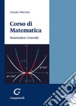 Corso di matematica. Matematica generale libro usato