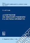 La costruzione del rendiconto finanziario e il suo ruolo informativo libro di Teodori Claudio