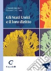 Gli Stati Uniti e il loro diritto libro