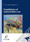 Foundations of Italian public law libro di Groppi Tania Simoncini Andrea
