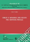 Oblio e memoria del reato nel sistema penale libro di Siracusa Licia