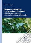 L'incidenza della nozione di vulnerabilità sullo sviluppo del diritto internazionale in tema di cambiamenti climatici libro