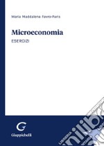 Microeconomia. Esercizi libro