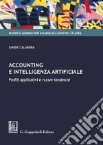 Accounting e intelligenza artificiale. Profili applicativi e nuove tendenze