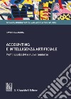 Accounting e intelligenza artificiale. Profili applicativi e nuove tendenze libro di Calandra Davide
