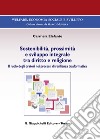 Sostenibilità, prossimità e sviluppo integrale tra diritto e religione. Il ruolo degli oratori nei processi di resilienza trasformativa libro