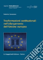 Trasformazioni costituzionali nell'allargamento dell'Unione europea