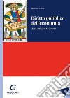 Diritto pubblico dell'economia. Lessico e materiali libro di Cudia Chiara