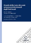 Il ruolo della Corte dei conti nei processi decisionali degli Enti locali. Atti del Convegno (Verona, 25 Novembre 2022) libro