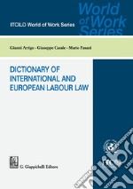 Dictionary of international and european labour law libro