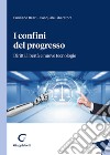 I confini del progresso. Diritti, libertà e nuove tecnologie libro