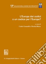 L'Europa dei codici o un codice per l'Europa? libro