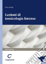 Lezioni di tossicologia forense