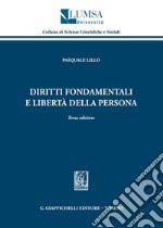 Diritti fondamentali e libertà della persona libro