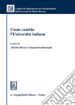 Come cambia l'Università italiana libro