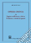 Opera omnia libro di Romano Bruno